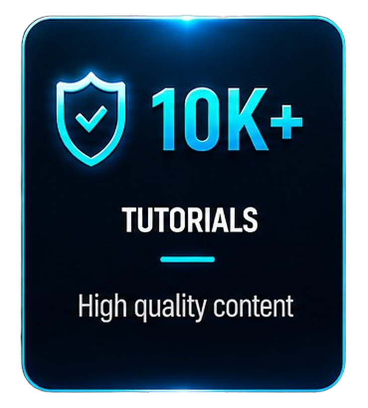 10K+ Tutorials - High quality content